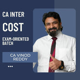 CA Inter Cost | Exam-Oriented Batch by CA Vinod Reddy | For Jan 26 Exams